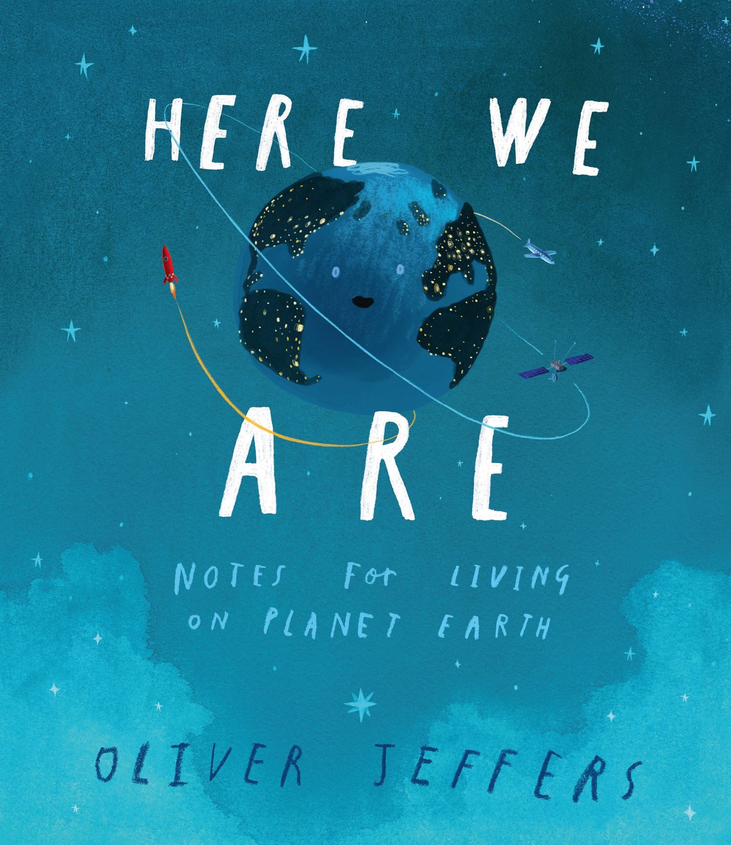 HERE WE ARE: NOTES FOR LIVING ON PLANET EARTH