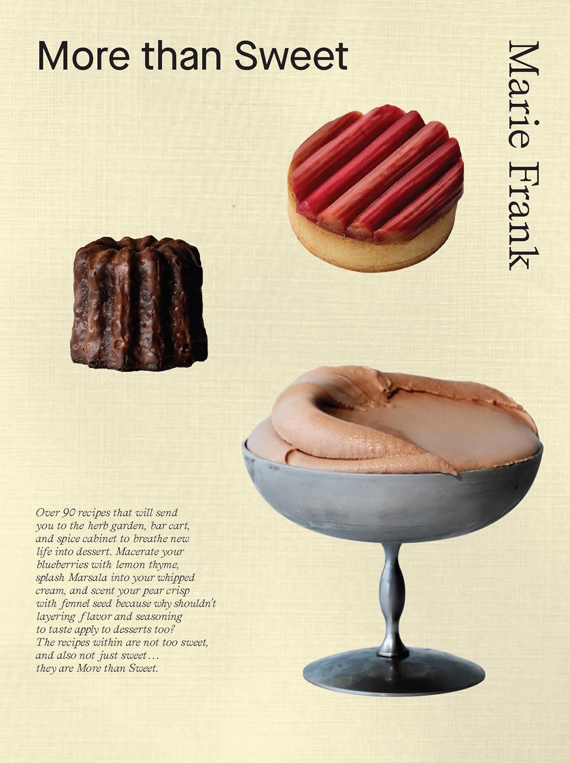MORE THAN SWEET: DESSERTS WITH FLAVOUR