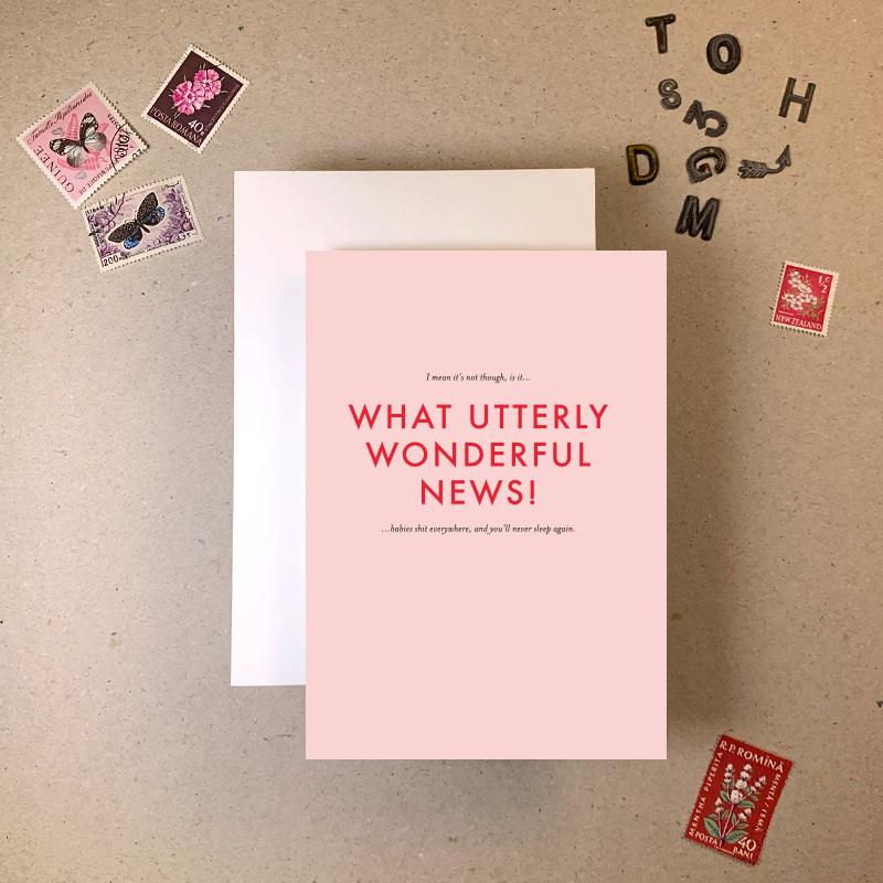 Utterly Wonderful News Greetings Card